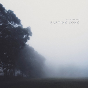 Parting Song by Jon Parratt