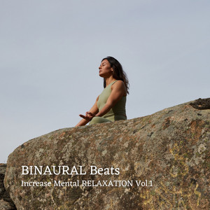 BINAURAL Beats: Increase Mental RELAXATION Vol.1 album