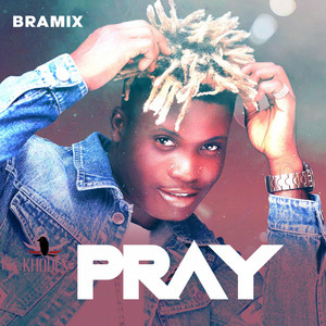 Pray by Bramix