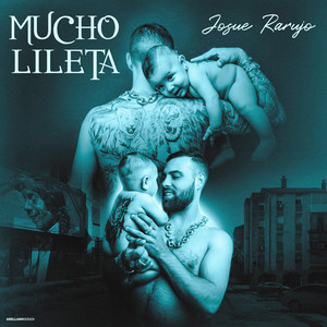 Josue Rarujo - Mucho lileta