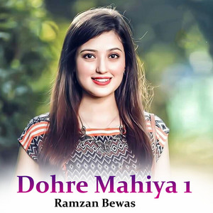 Ramzan Bewas - Dohre Mahiya 1