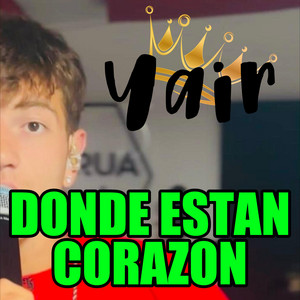 DONDE ESTAN CORAZON