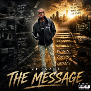 The Message by J'versatile