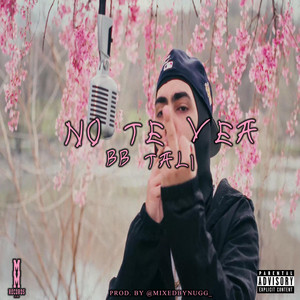 BB Tali - NO TE VEA