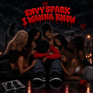 I Wanna Know by Envy Spark