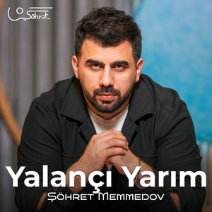 Yalançı Yarım by Şöhret Memmedov