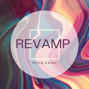 Revamp by Misty Lover