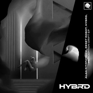 Perception Drift by HYBRD, Alan Fitzpatrick, Reset Robot