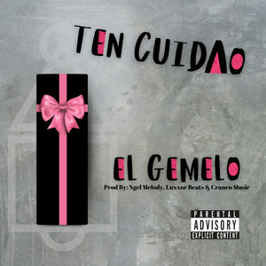 El Gemelo - Ten Cuidao
