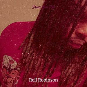 Show Luv Ppl by Rell Robinson