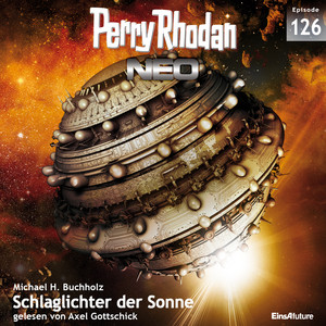 Schlaglichter der Sonne - Perry Rhodan - Neo 126 (Ungekürzt)