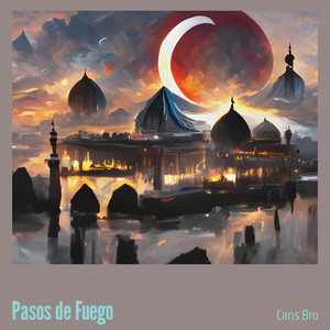 Pasos de Fuego by Cans Bro