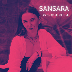 Oleasia — SANSARA