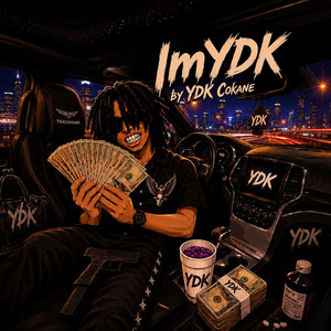 I'm YDK by YDK Cokane