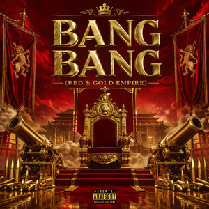 BANG BANG (RED & GOLD EMPIRE) by WAYLON BURNETT