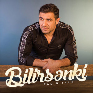Bilirsənki by Talıb Tale