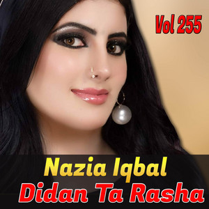 Nazia Iqbal - Didan Ta Rasha Tappay
