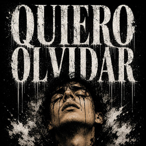 QUIERO OLVIDAR by MAISONDJ