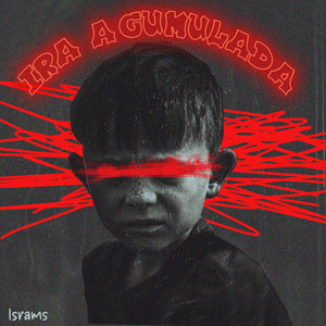 Ira Acumulada by Israms