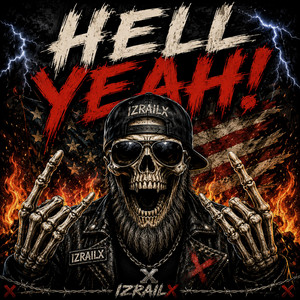 Hell Yeah! by IzrailX