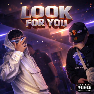LOOK FOR YOU by King Dallas, Bullet Pe