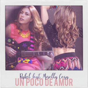 Un Poco de Amor by Rakel, Mirella Cesa