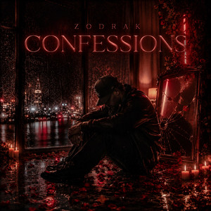 Confessions by ZODRAK