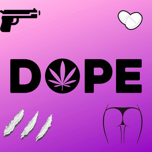 Dope by Chema, K.u.f.u., Derek, Raul