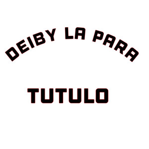 Tutulo by Deiby la Para