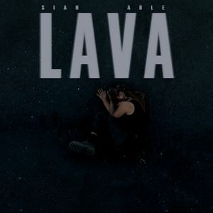 Lava by Sïan Able