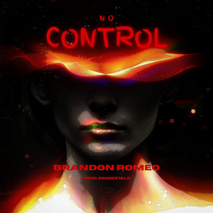 No Control by Brandon Romeo
