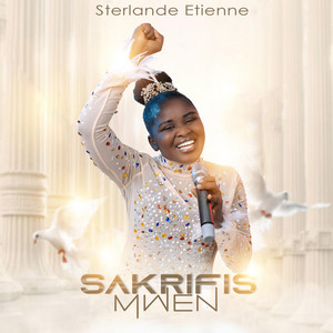 Sterlande Etienne - Sakrifis mwen