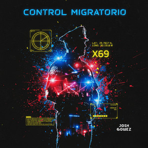 Control Migratorio by Josh Gomez