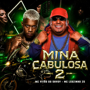 Mina Cabulosa 2 by Mc Vitão Do Savoy, MC Leozinho ZS, DJ Hunter, Djay W