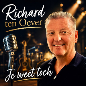 Je weet toch by Richard ten Oever