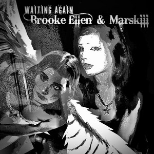 Waiting Again by Brooke Ellen, Marskiii