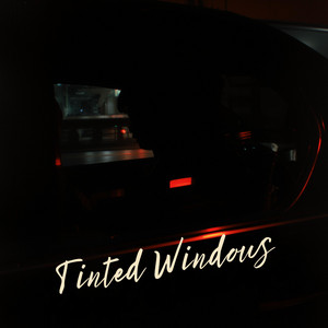 Tinted Windows by Midnight Teddy