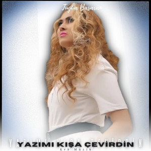 Yazımı Kışa Çevirdin (feat. Tuğba Başaran) [Trap]