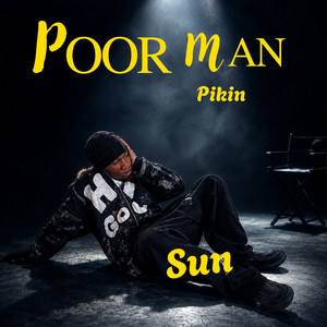 Poor Man Pikin by sun