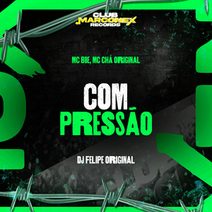 Com Pressão