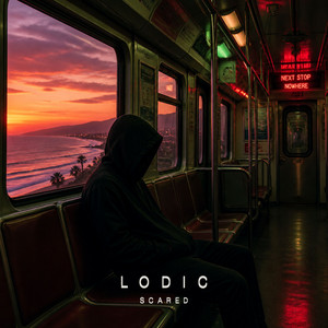 SCARED by Lodic