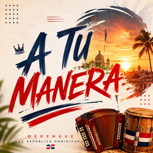 A Tu Manera by Esmerlin Music