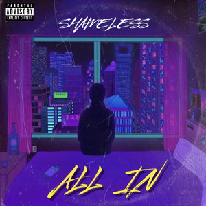 All In by Shameless