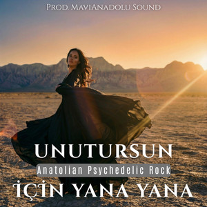 Unutursun İçin Yana Yana | Anatolian Psychedelic Rock by MaviAnadolu Sound