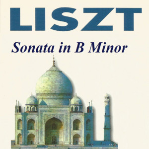Liszt - Sonata in B Minor