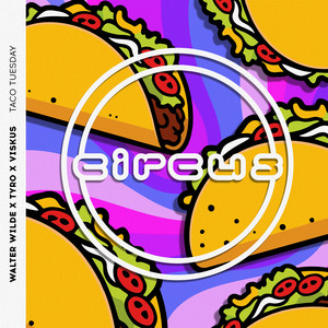 Taco Tuesday by Walter Wilde, Tyro, Viskus