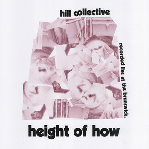 Height of How (Live at the brunswick)
