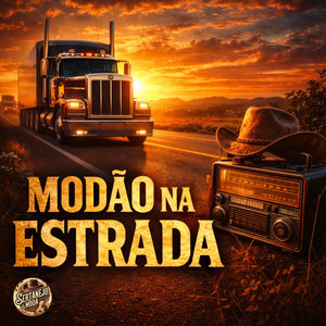 Modão Na Estrada by Sertanejo e Moda