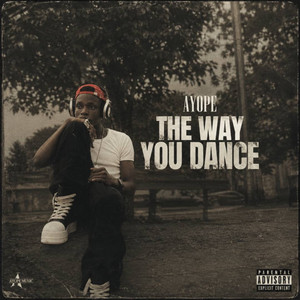 The Way You Dance by Ayope