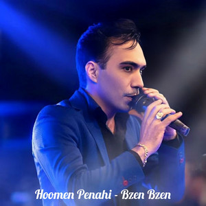 Hoomen Penahi - Bzen Bzen